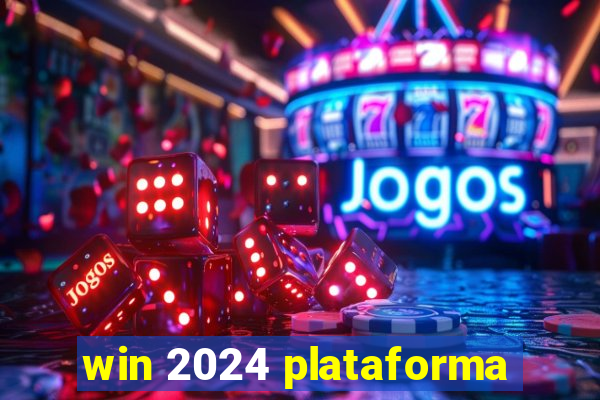 win 2024 plataforma